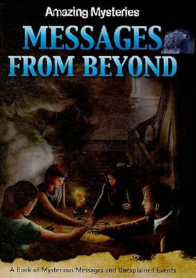 Messages from Beyond
