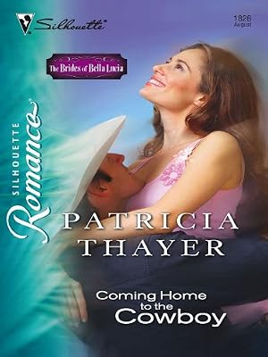 Coming Home to The Cowboy (The Brides of Bella Lucia Book 2)