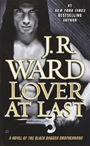 Lover At Last by J. R. Ward