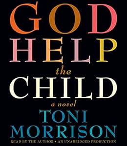 God Help the Child: A novel
