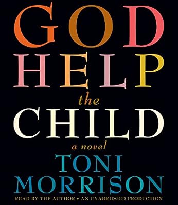 God Help the Child: A novel