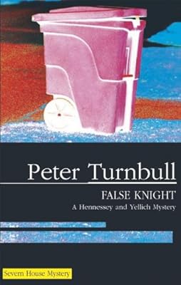 False Knight (Hennessey and Yellich Mysteries)