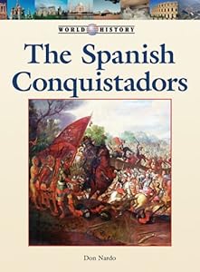 The Spanish Conquistadors