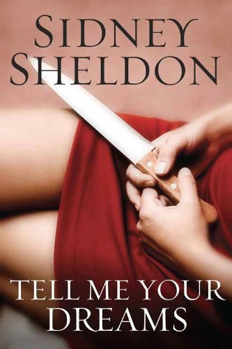 Tell Me Your Dreams by Sidney Sheldon