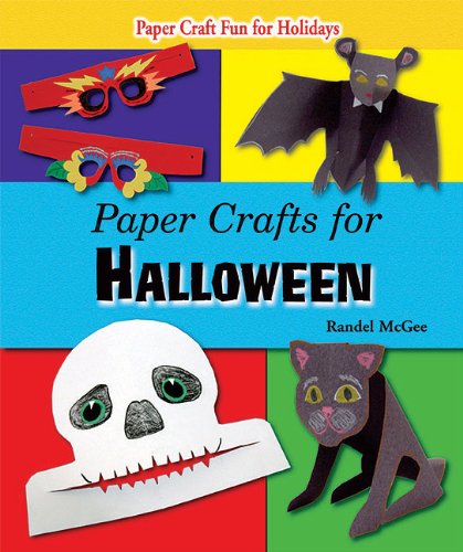 Paper Crafts for Halloween by Randel McGee