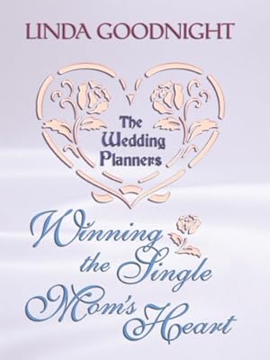 Winning the Single Mom's Heart