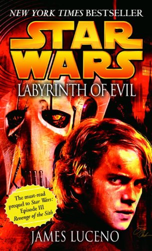 Labyrinth of Evil: Star Wars by James Luceno