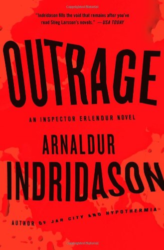 Outrage: An Inspector Erlendur Novel by Arnaldur Indridason
