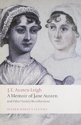 A Memoir of Jane Austen: and Other Family Recollections