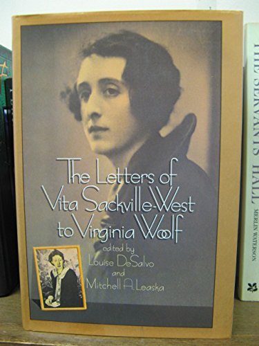 Letters of Vita Sackville-West to Virginia Woolf by V. Sackville-West