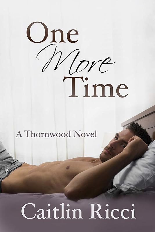 One More Time (Thornwood) by Caitlin Ricci
