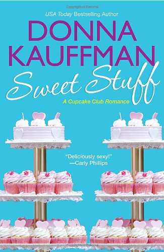 Sweet Stuff by Donna Kauffman
