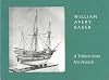 William Avery Baker: A Tribute from His Friends