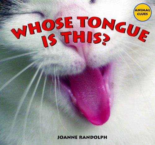 Whose Tongue Is This? by Joanne Randolph