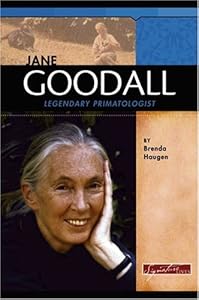 Jane Goodall: Legendary Primatologist (Signature Lives)
