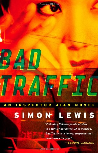 Bad Traffic: A Novel by Simon Lewis