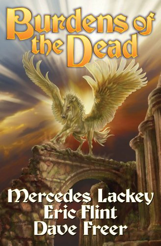 Burdens of the Dead by Mercedes Lackey