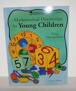 Mathematical discoveries for young children: Using manipulatives by Alison Abrohms