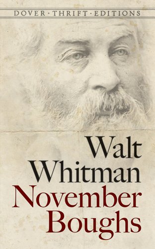 November Boughs by Walt Whitman