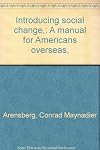 INTRODUCING SOCIAL CHANGE: A Manual For Community Development -2nd Edition