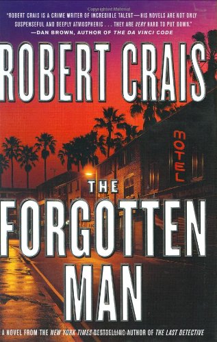 The Forgotten Man: A Novel by Robert Crais