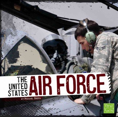 The United States Air Force by Michael Green