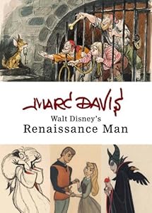 Marc Davis: Walt Disney's Renaissance Man