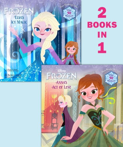 Anna's Act of Love/Elsa's Icy Magic by RH Disney 				  						  					 		 			  					  		                  	                   		                  			(Author, Illustrator)