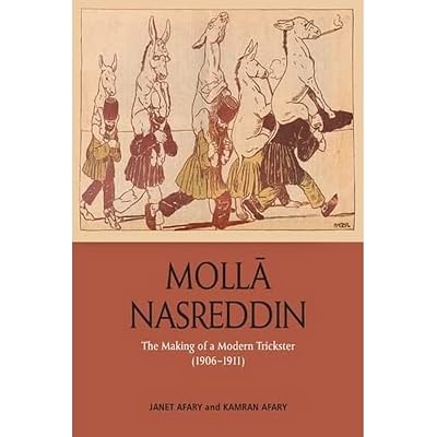 Molla Nasreddin: The Making of a Modern Trickster, 1906-1911