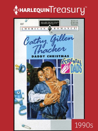 DADDY CHRISTMAS (Accidental Dads Book 1) by Cathy Gillen Thacker