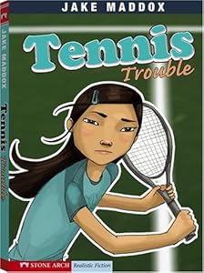 Tennis Trouble (Jake Maddox: Girl Stories)