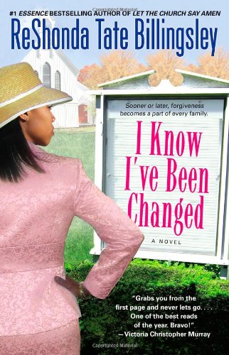 I Know I've Been Changed by ReShonda Tate Billingsley