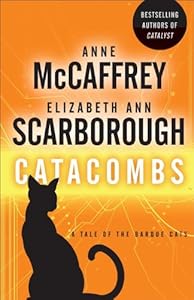 Catacombs: A Tale of the Barque Cats (A Tale of Barque Cats)