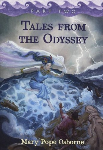 Tales from the Odyssey, Part 2 by Mary Pope Osborne