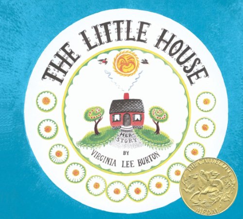 The Little House by Virginia Lee Burton