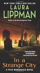 In a Strange City: A Tess Monaghan Novel