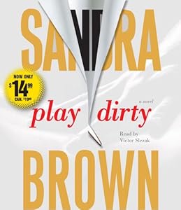 Play Dirty: A Novel