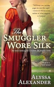 The Smuggler Wore Silk (Spy in the Ton series Book 1)