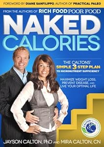Naked Calories : The Calton's Simple 3-step Plan to Micronutrient Sufficiency