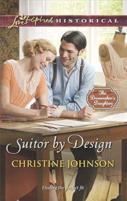 Suitor by Design (The Dressmaker's Daughters Series Book 2)