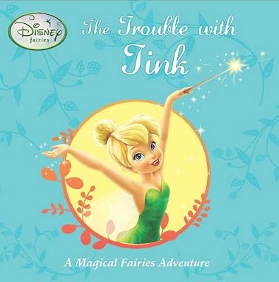 Disney Stories: Trouble with Tink: Fairies