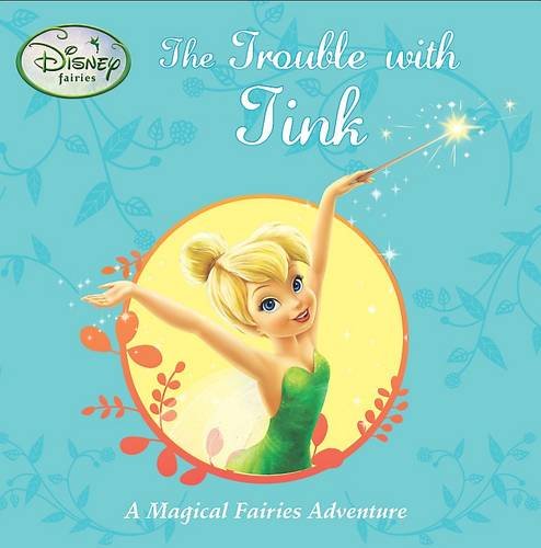 Disney Stories: Trouble with Tink: Fairies by NA