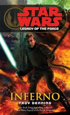 Inferno: Star Wars (Legacy of the Force) (Star Wars: Legacy of the Force)