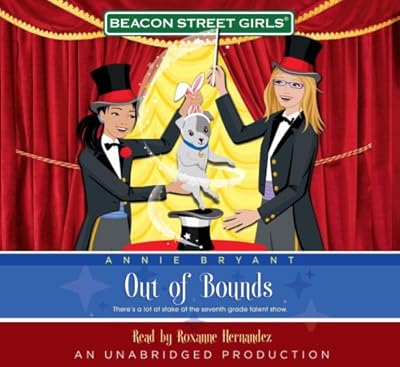 Beacon Street Girls #4: Out of Bounds, Narrated By Roxanne Hernandez, 6 Cds