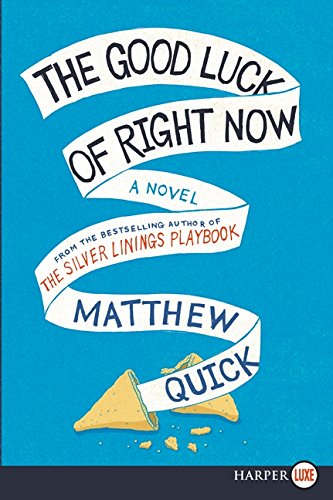 The Good Luck of Right Now LP by Matthew Quick