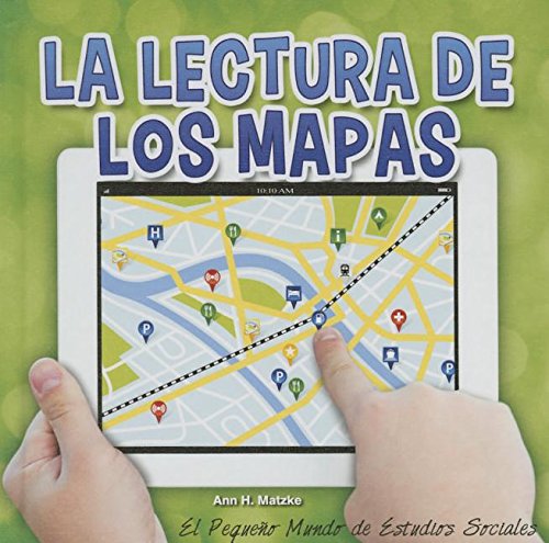 La Lectura de Los Mapas by Ann H. Matzke