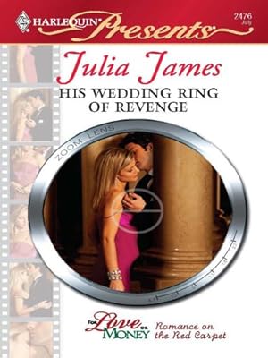 His Wedding Ring of Revenge: A Billionaire and Virgin Romance (For Love or Money Book 6)