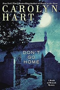 Don't Go Home (Death on Demand Mysteries Series Book 25)