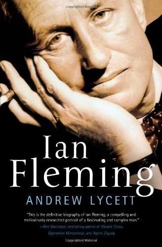 Ian Fleming by Andrew Lycett