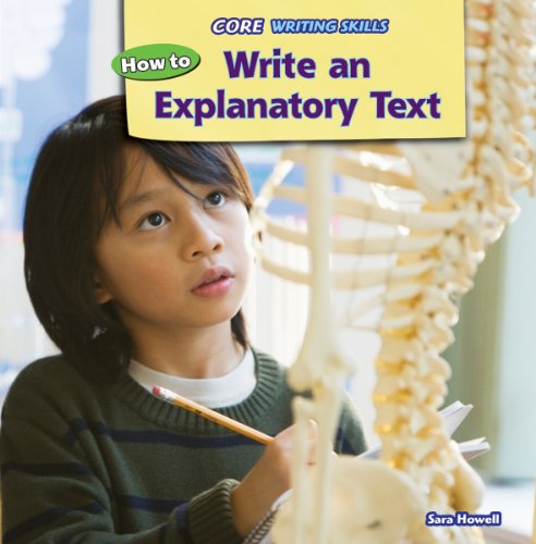 How to Write an Explanatory Text by Sara Howell